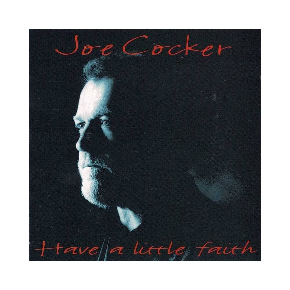 Joe Cocker - Have a Little Faith. CD