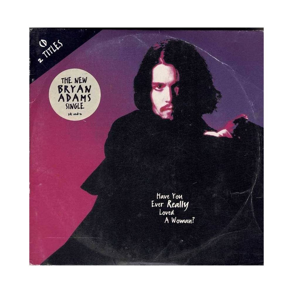 Bryan Adams - Have You Ever Really Loved A Woman?. CD Single