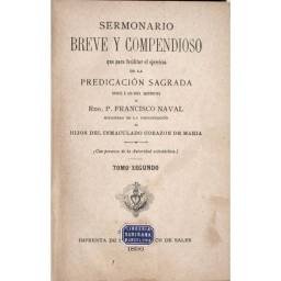 Sermonario Breve y Compendioso para facilitar la Predicación Sagrada. Tomo 2 - Francisco Naval