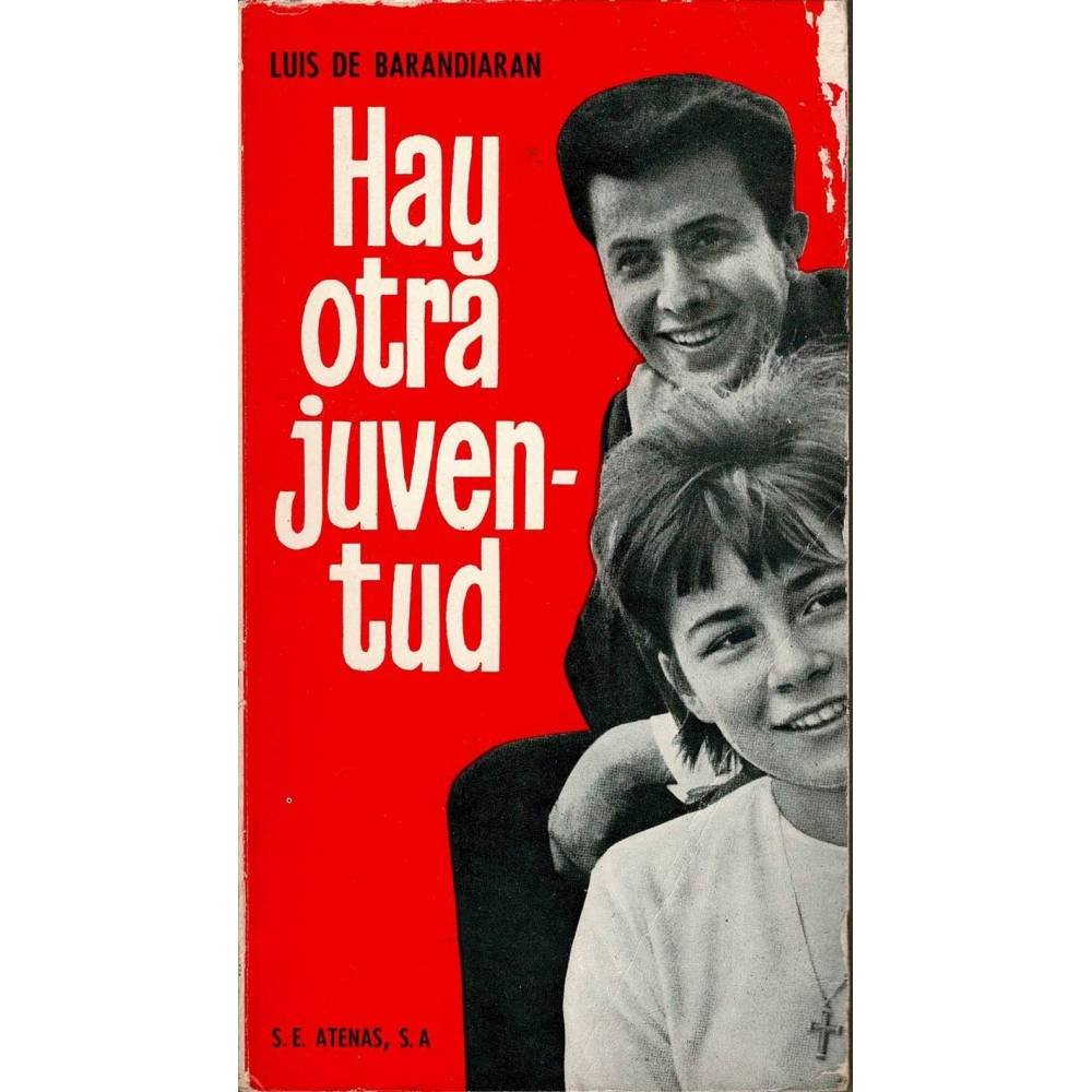 Hay otra juventud - Luis de Barandiaran