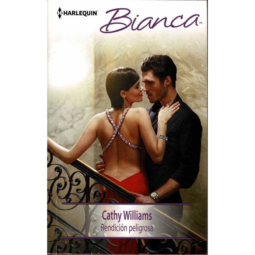 Rendición peligrosa - Cathy Williams