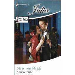 Mi irresistible jefe -...