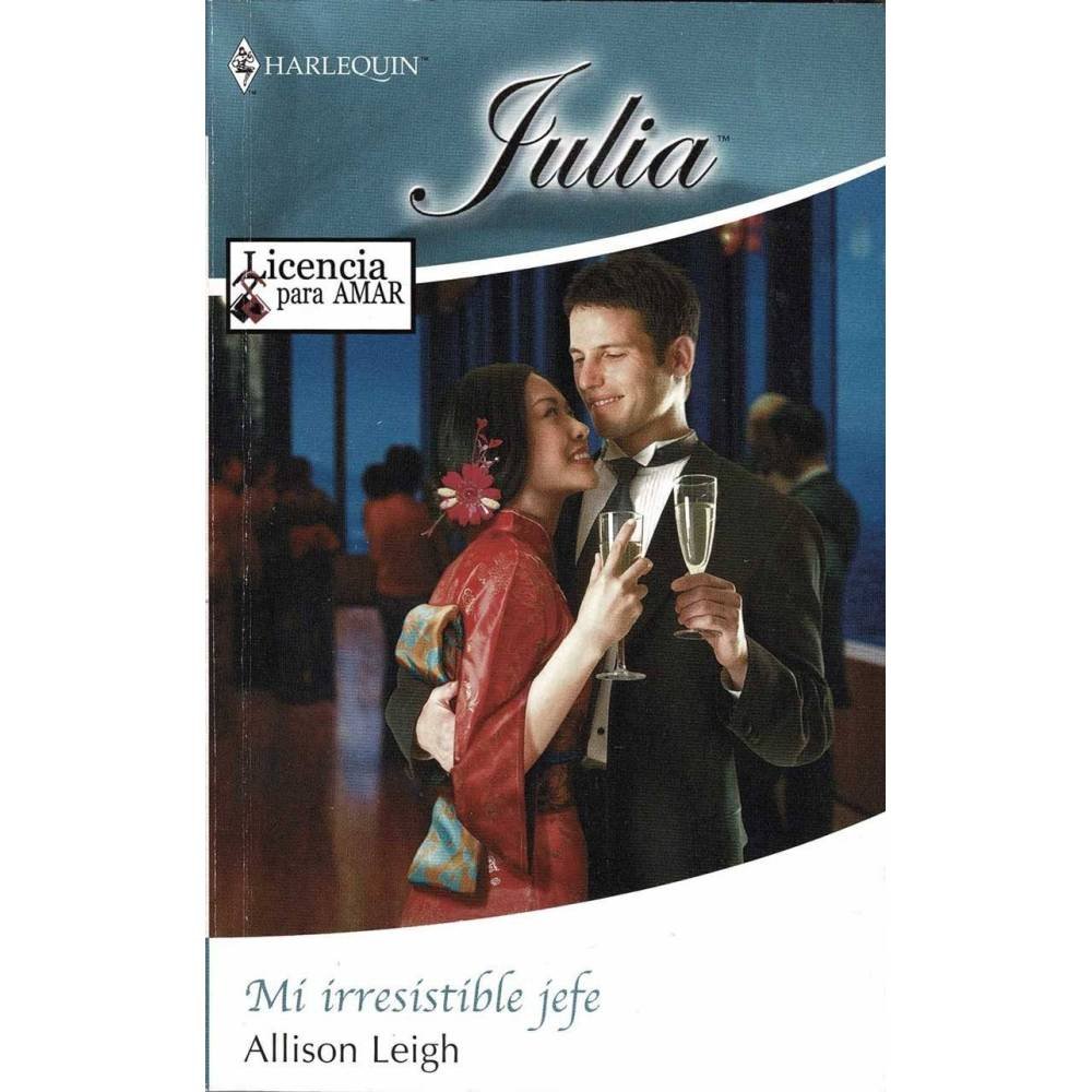 Mi irresistible jefe - Allison leigh