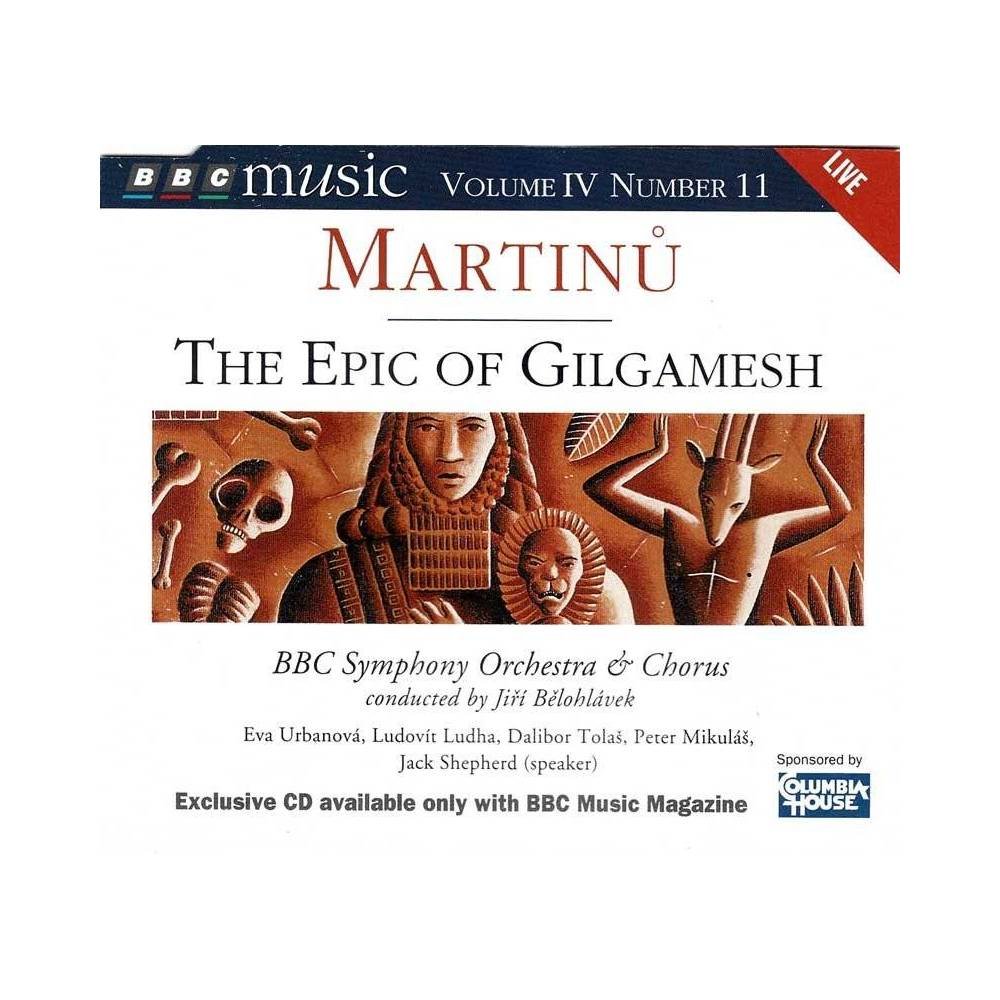Martinu - The Epic of Gilgamesh. CD