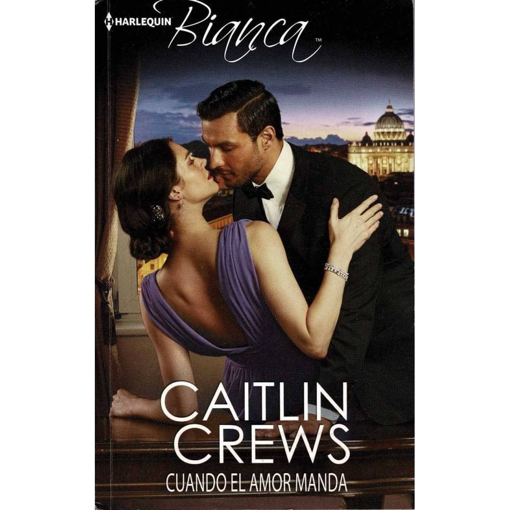 Cuando el amor manda - Caitlin Crews