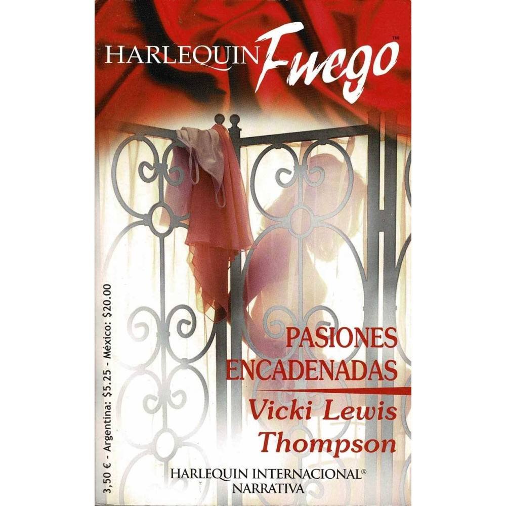 Pasiones encadenadas - Vicki Lewis Thompson