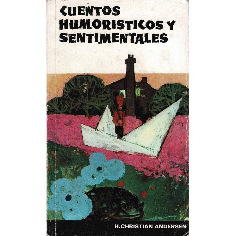 Cuentos humorísticos y sentimentales - H. Christian Andersen