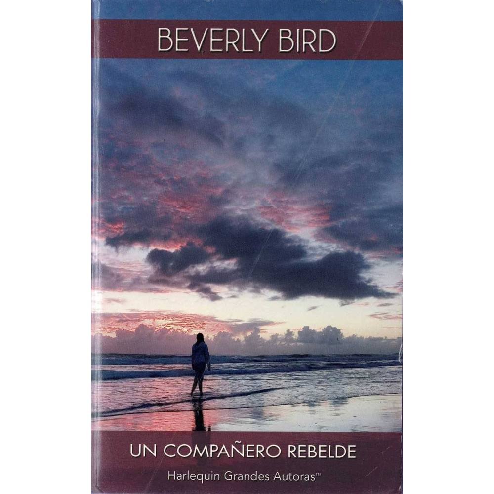 Un compañero rebelde - Beverly Bird