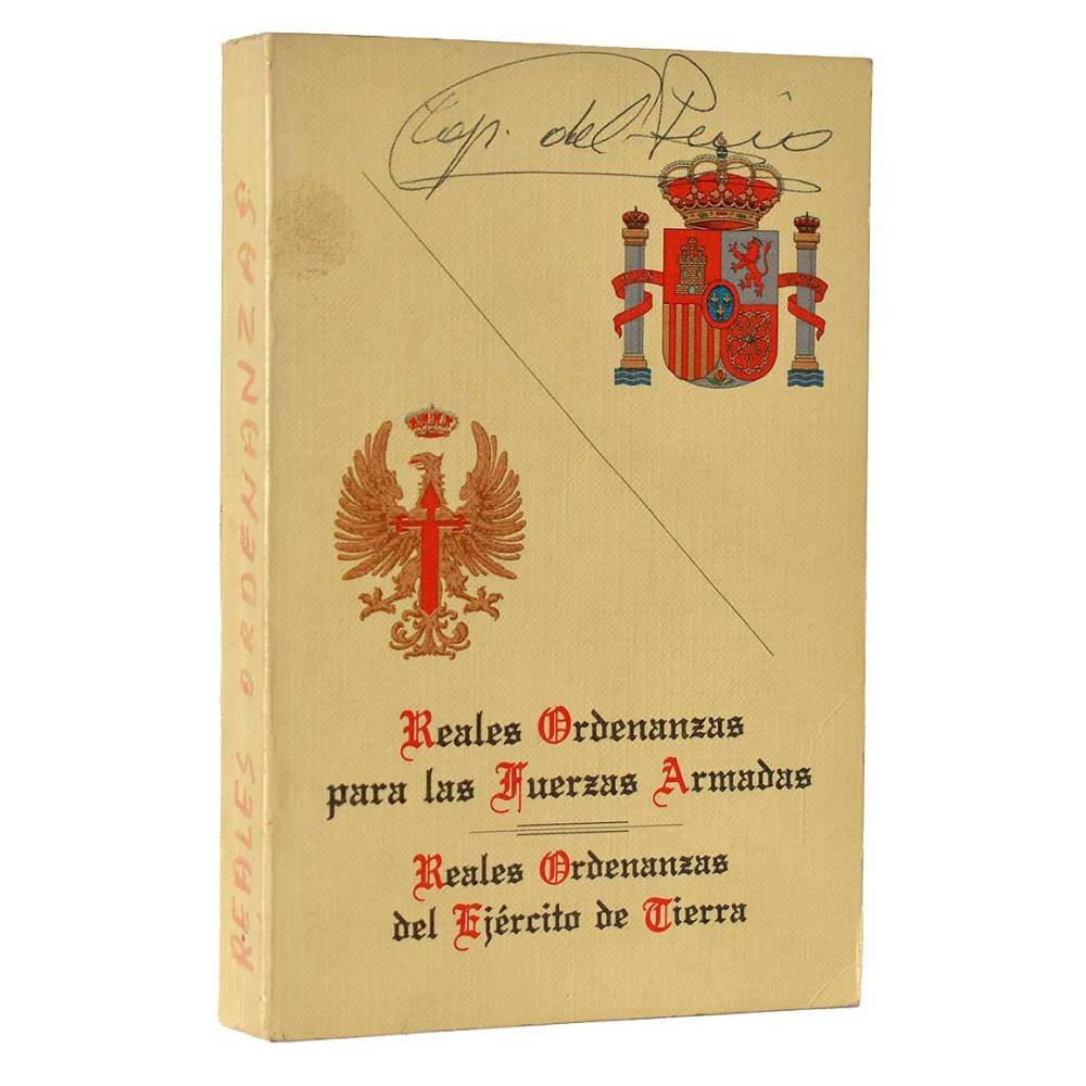 Reales Ordenanzas para las Fuerzas Armadas. Reales Ordenanzas del Ejército de Tierra