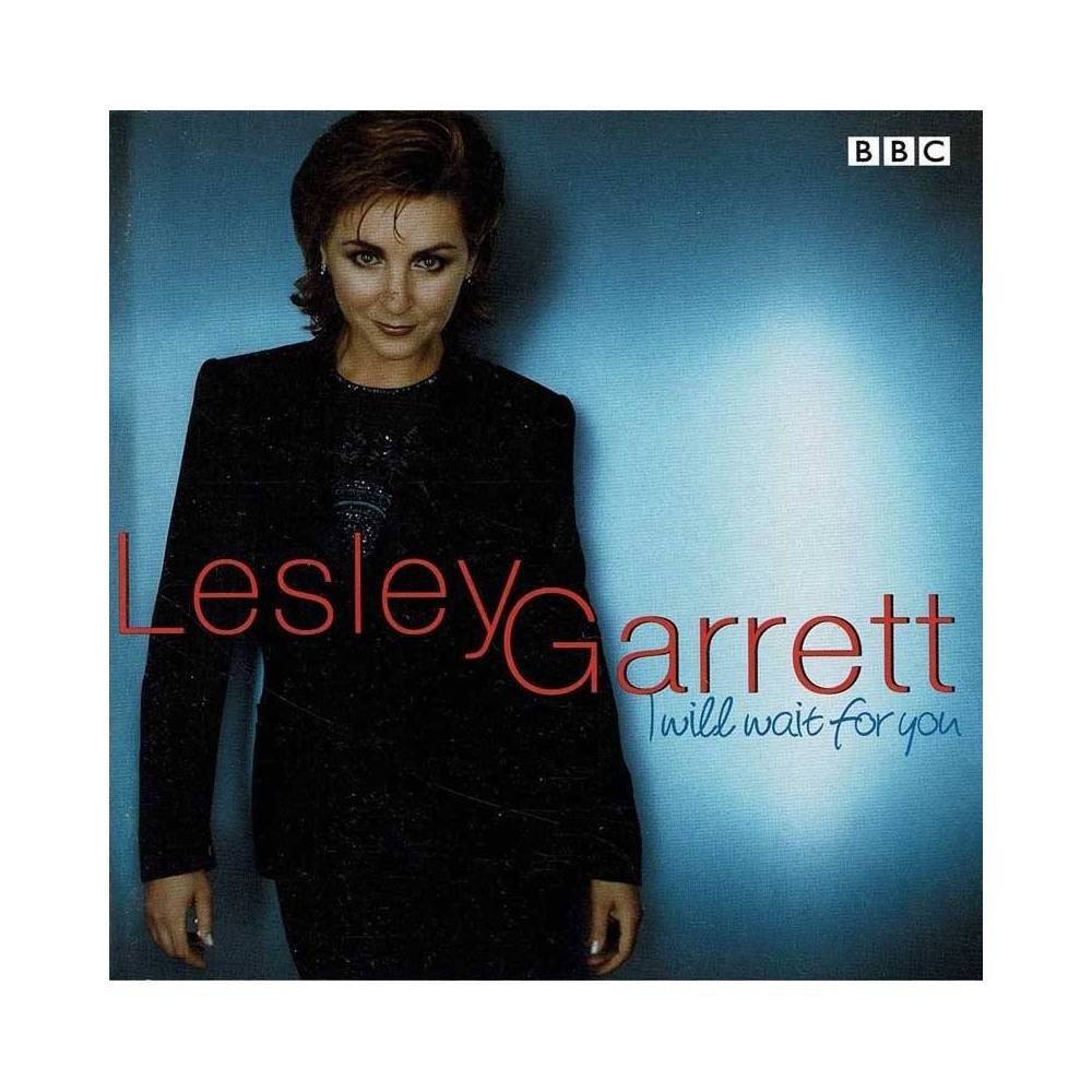 Lesley Garrett - I Will Wait For You. CD