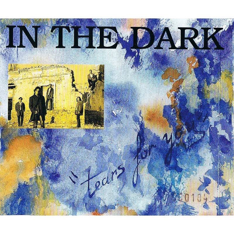 In The Dark - Tears for You. CD single dedicado