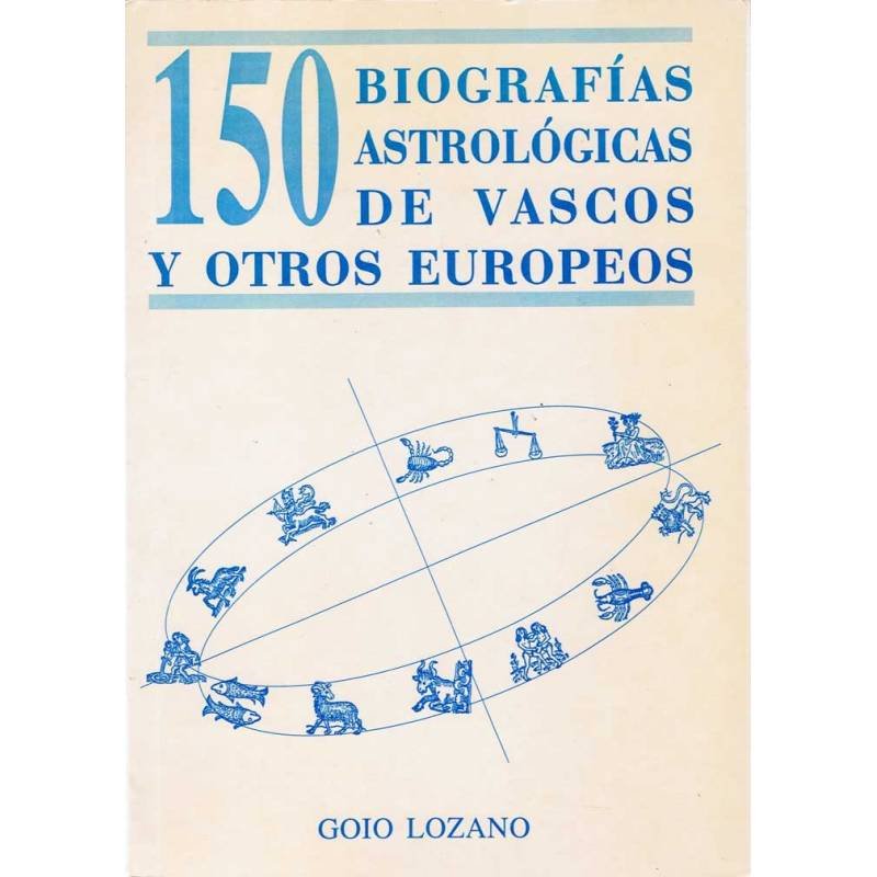 150 biografías astrológicas de vascos y otros europeos