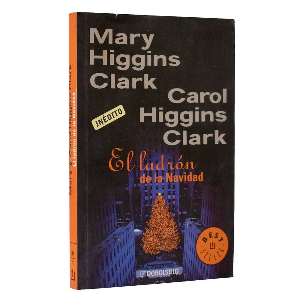 El Ladrón de la Navidad - Mary Higgins Clark, Carol Higgins Clark