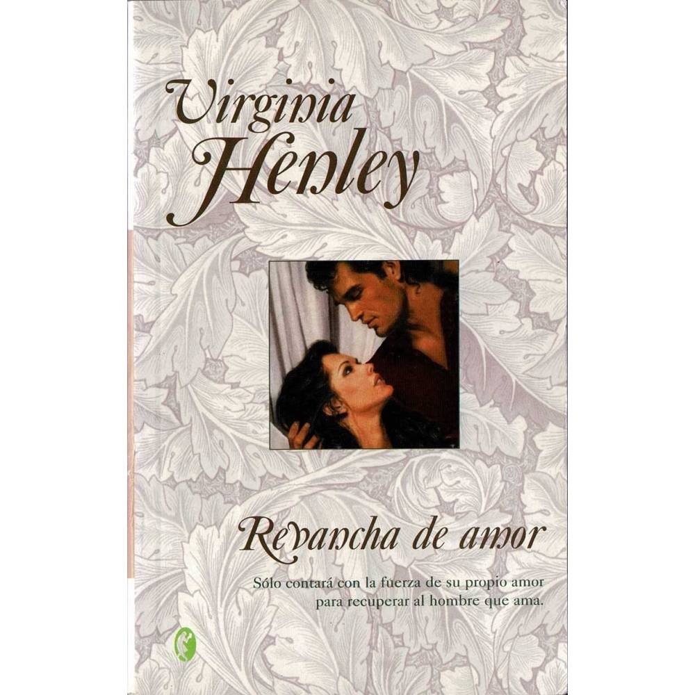 Revancha de amor - Virginia Henley