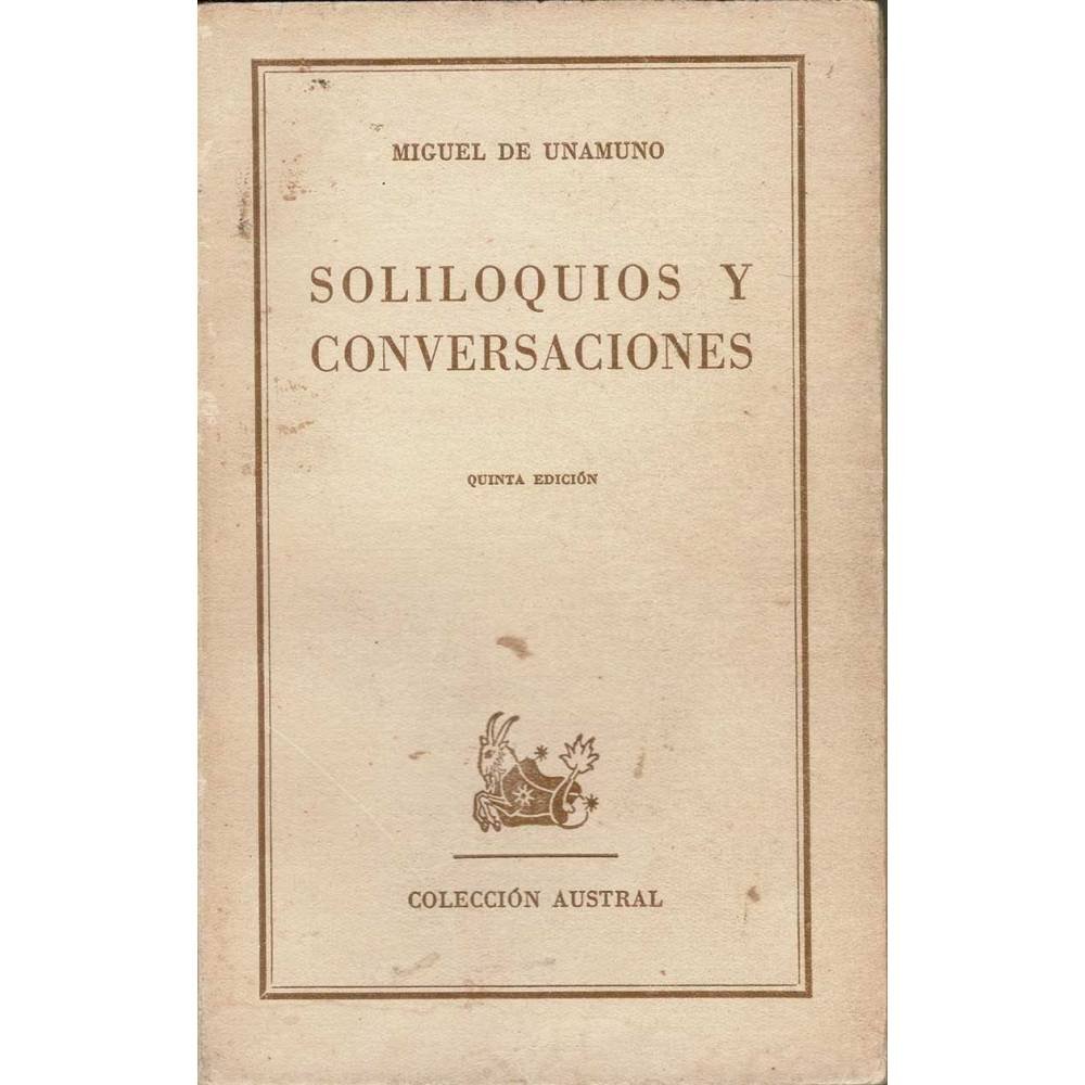 Soliloquios y conversaciones - Miguel de Unamuno