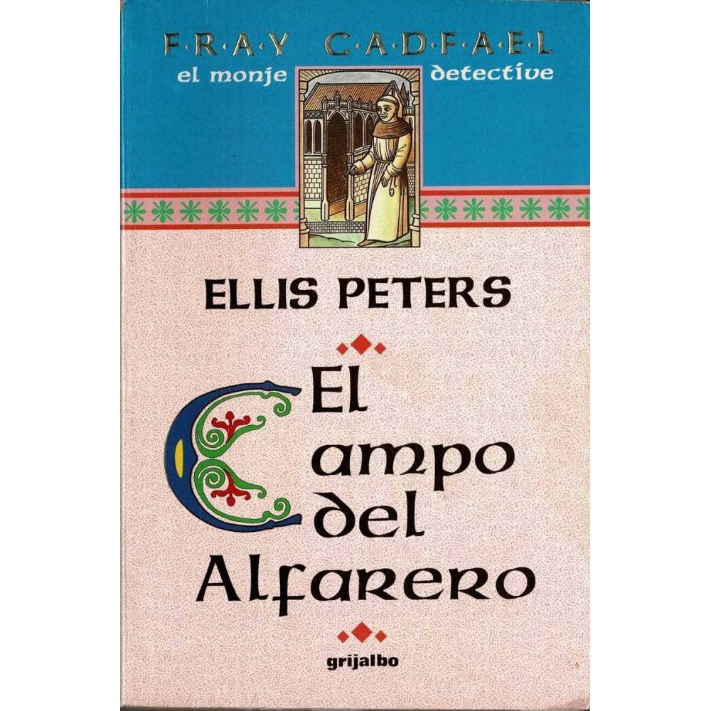 Fray Cadfael, el monje detective. El Campo del Alfarero - Ellis Peters