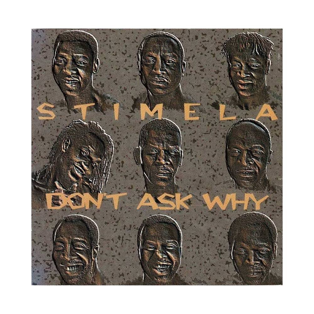 Stimela - Don't Ask Why. CD