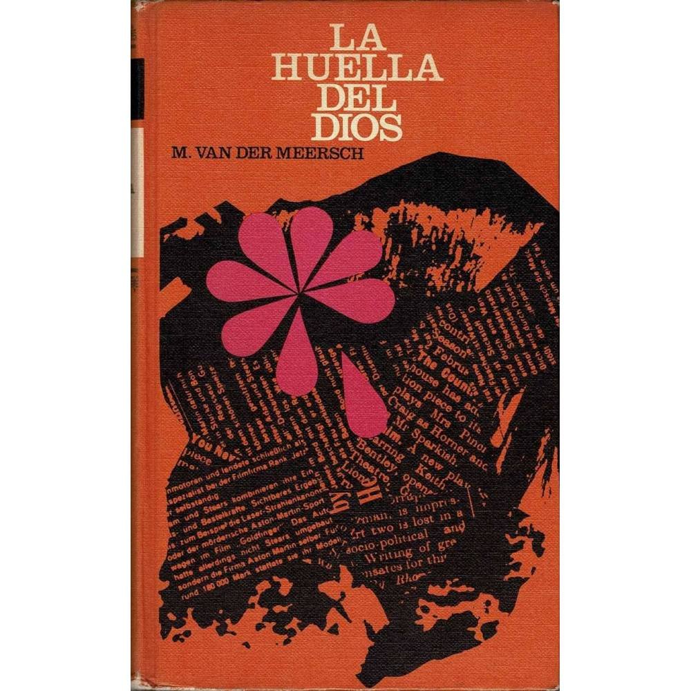 La Huella del Dios - M. Van der Meersch
