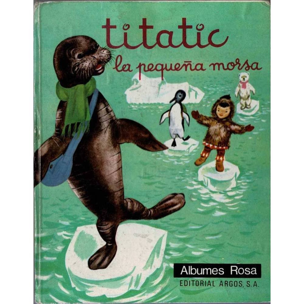 Titatic la pequeña morsa - Romain Simon, Anne Braillard