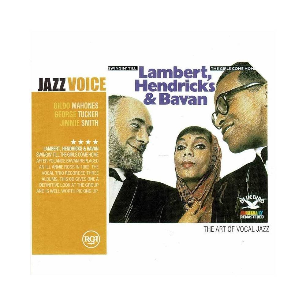 Swingin' Till The Girls Come Home. CD - Lambert, Hendricks & Bavan