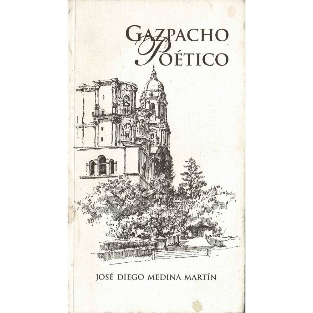 Gazpacho Poético - José Diego Medina Martín
