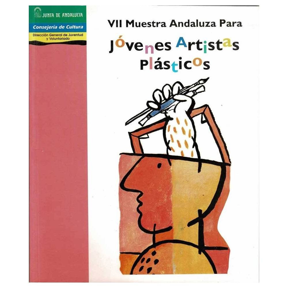 VII Muestras Andaluza para Jóvenes Artistas Plásticos