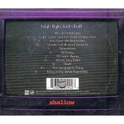 Shallow - High Flyin Kid Stuff. CD