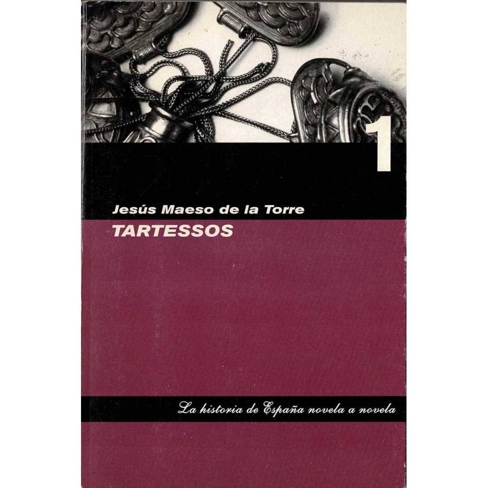 Tartessos - Jesús Maeso de la Torre