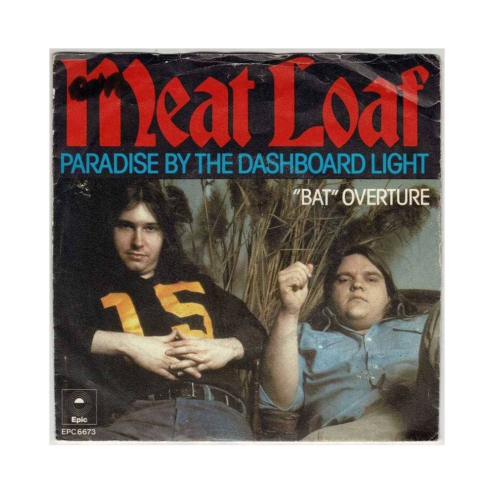 Meat Loaf - Paradise by the Dashboard Light / Bat Overture. Single