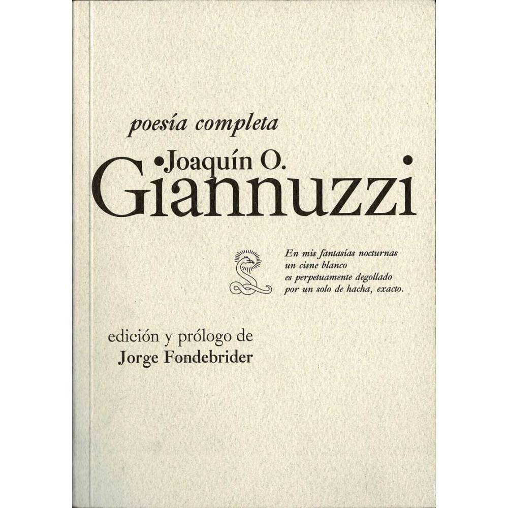 Poesía completa - Joaquín O. Giannuzzi