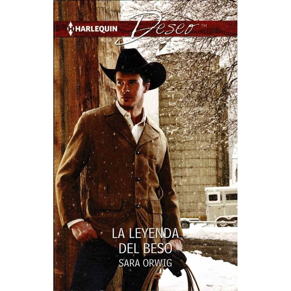 La leyenda del beso - Sara Orwig