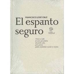 El espanto seguro -...