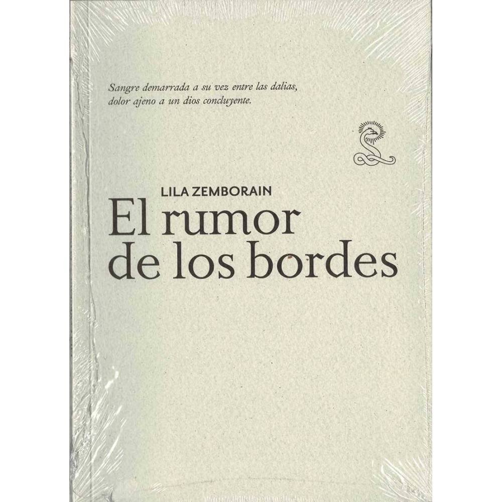 El rumor de los bordes - Lila Zemborain