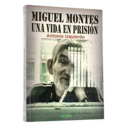 Miguel Montes: Una vida en...