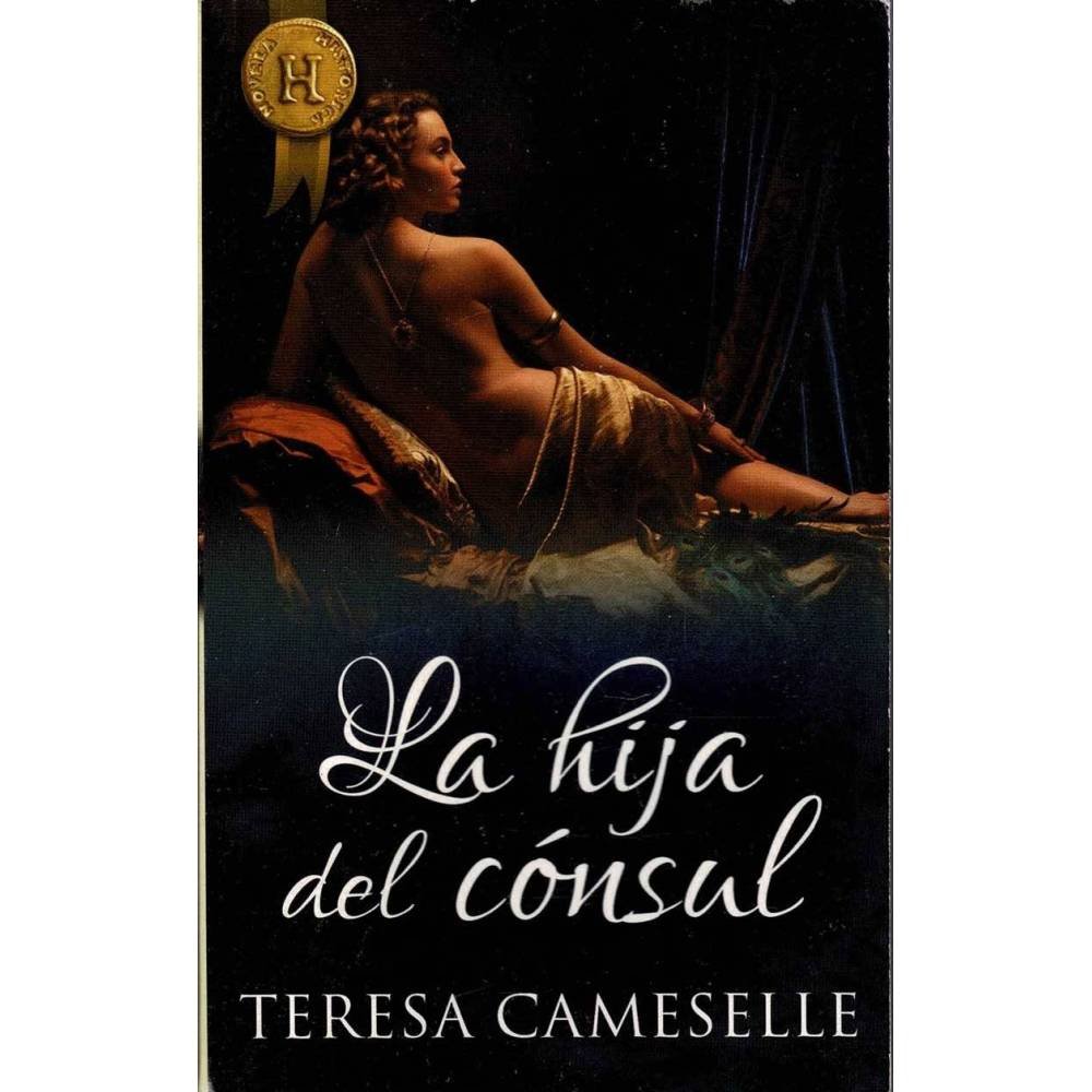 La hija del cónsul - Teresa Cameselle