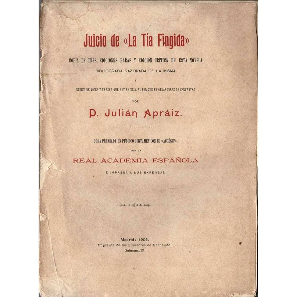 Juicio de la Tía Fingida - P. Julián Apráiz