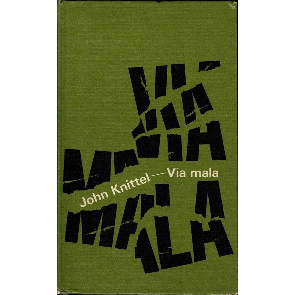 Vía mala - John Knittel