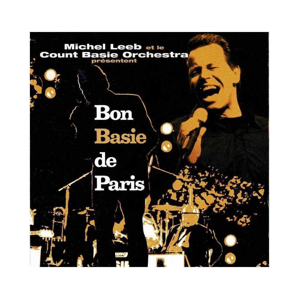 Michel Leeb, Count Basie Orchestra - Bon Basie De Paris. CD