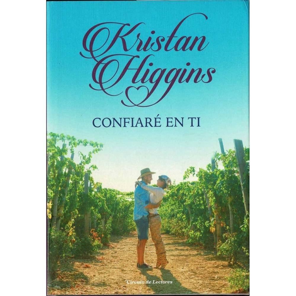 Confiaré en tí - Kristan Higgins