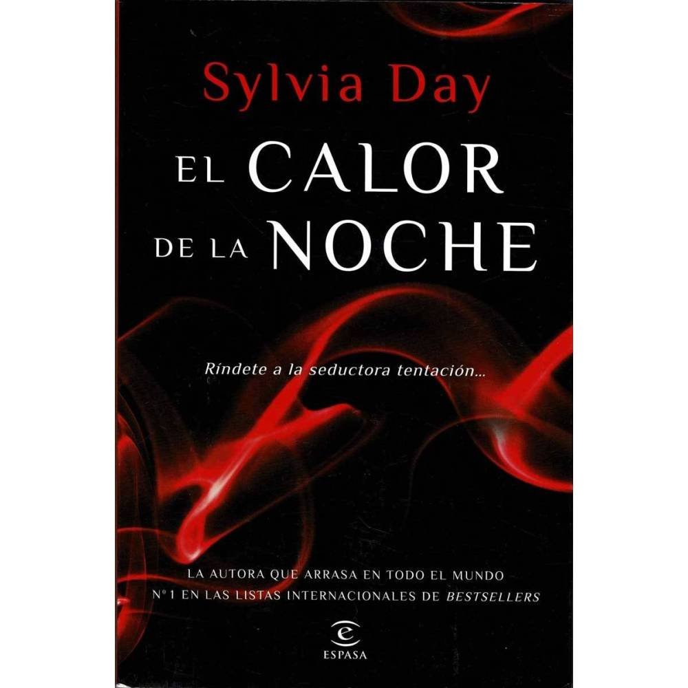 El calor de la noche - Sylvia Day