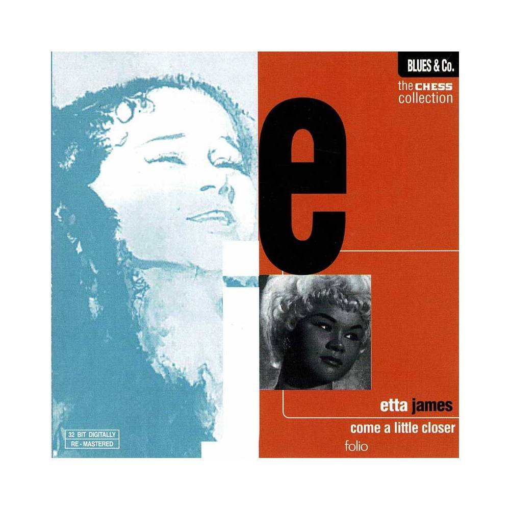 Etta James - Come a Little Closer. CD