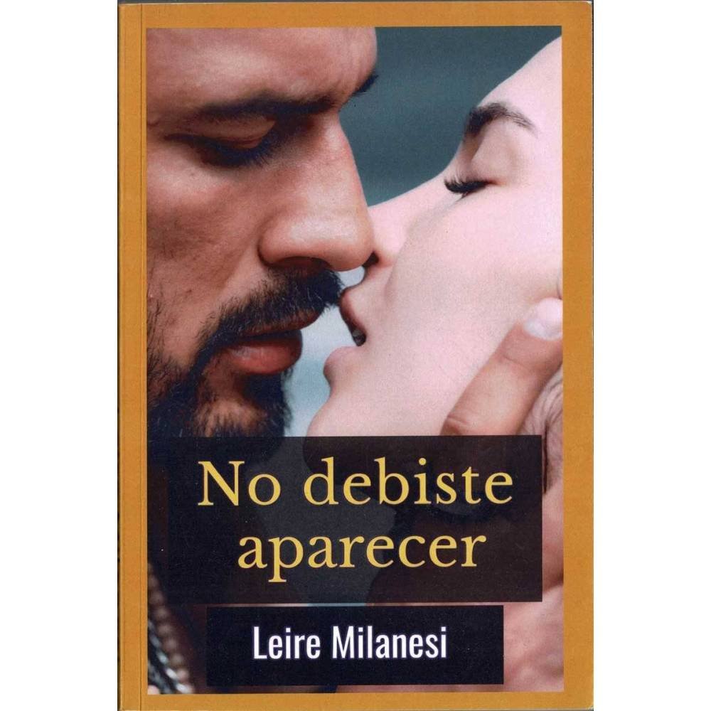 No debiste aparecer - Leire Milanesi