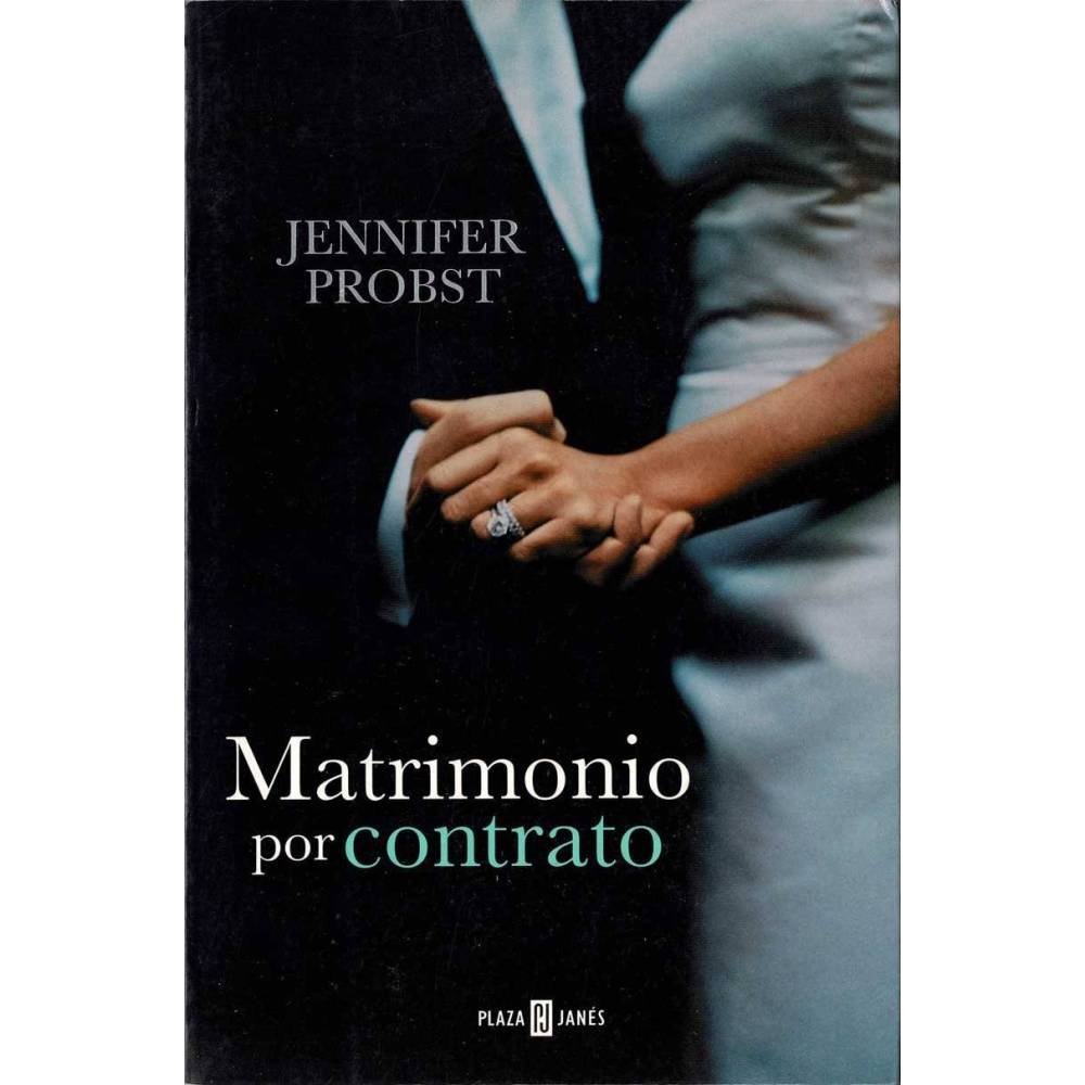 Matrimonio por contrato - Jennifer Probst