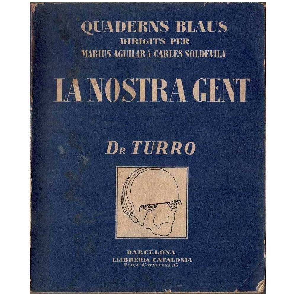 La nostra gent. Ramon Turró - Leandre Cervera