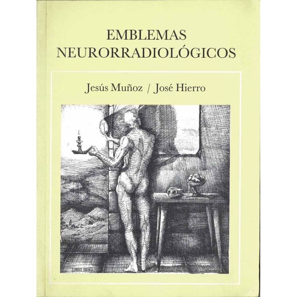 Emblemas neurorradiológicos - Jesús Muñoz, José Hierro