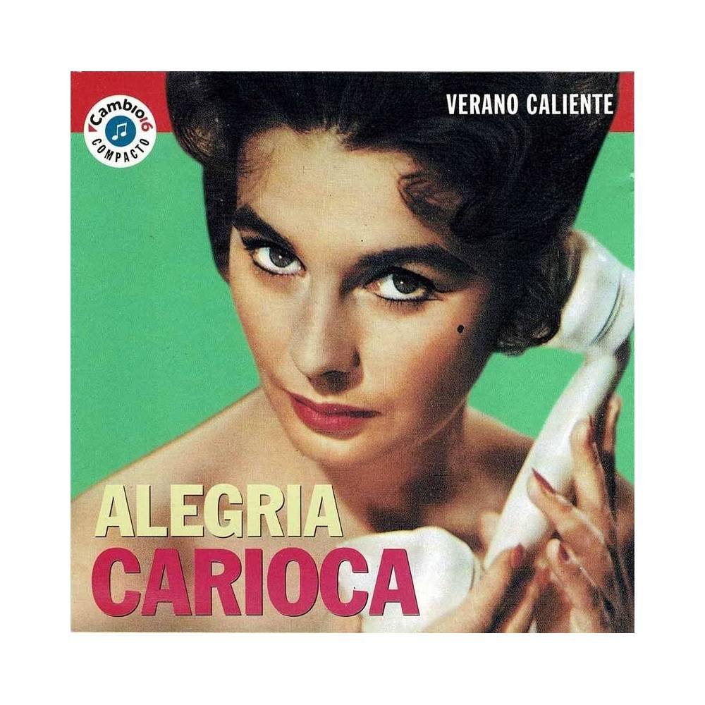 Alegría Carioca. Verano Caliente Vol. 10. CD
