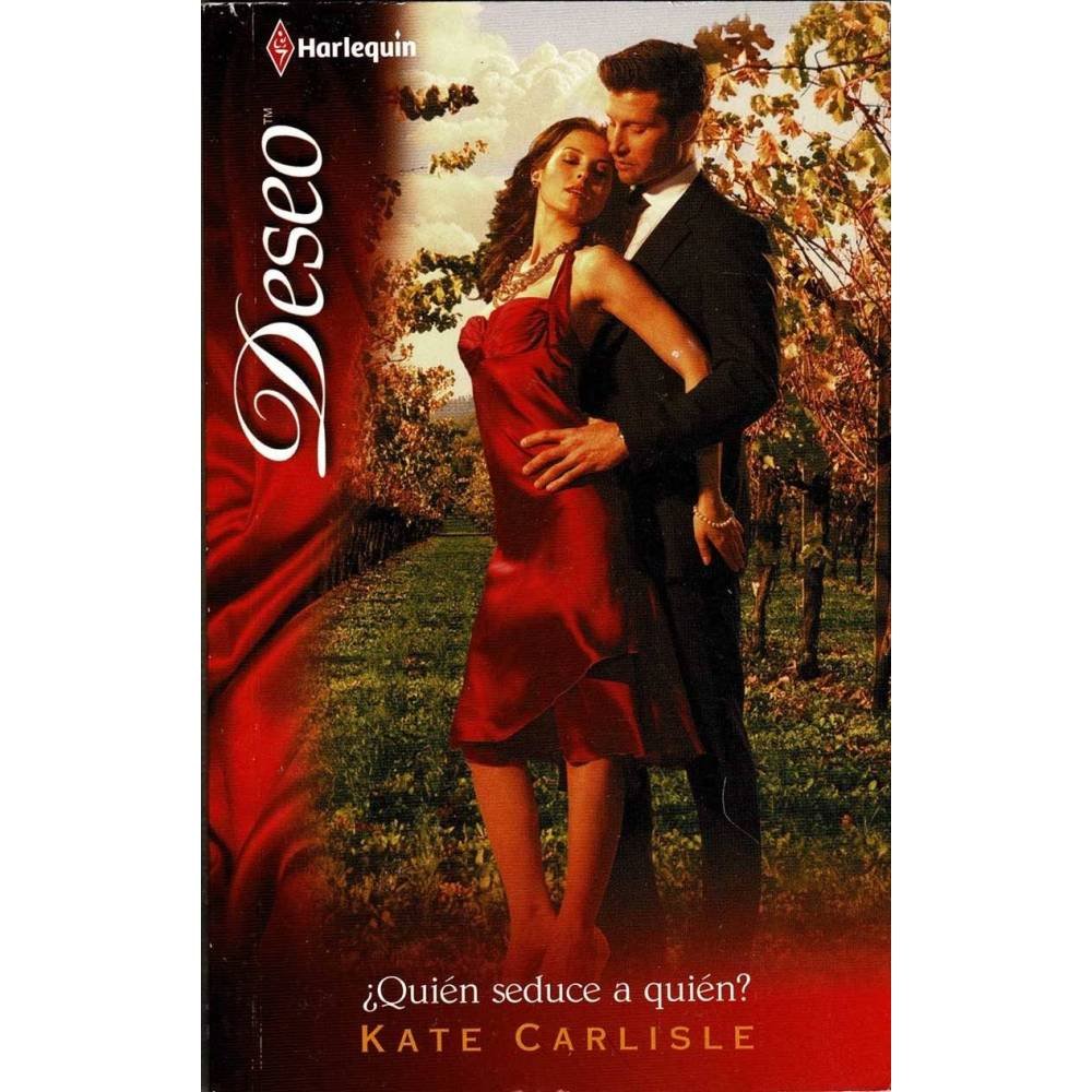¿Quién seduce a quién? - Kate Carlisle