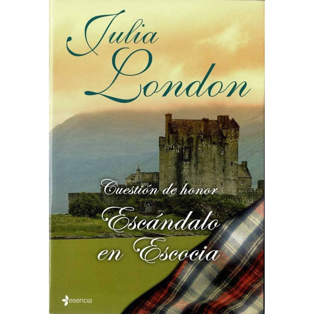 Cuestión de honor. Escándalo en Escocia - Julia London