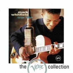 Mark Whitfield - True Blue. CD