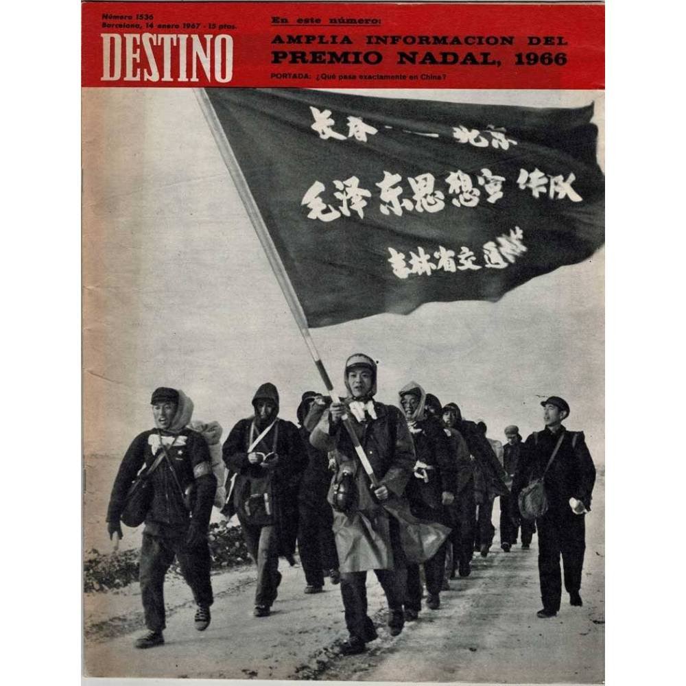 Revista Destino No. 1536. 15 enero 1967. Premio Nadal 1966. ¿Qué pasa en China?